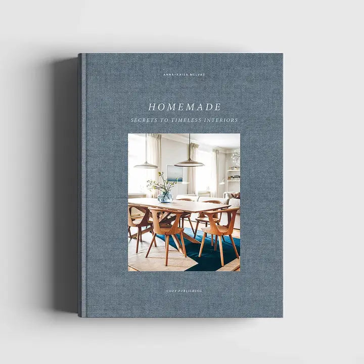 Home Made - Secrets To Timeless Interiors