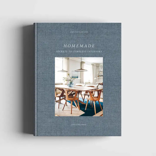 Home Made - Secrets To Timeless Interiors